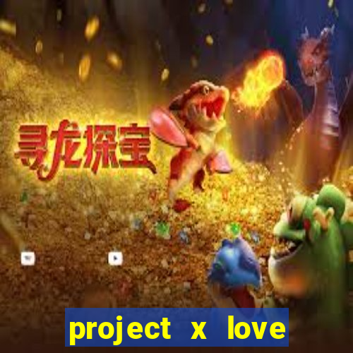 project x love potion blaze gallery